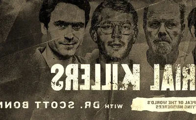 Serial Killers with Dr. Scott Bonn