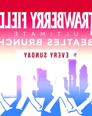 Strawberry Fields Ultimate Beatles Brunch Concert